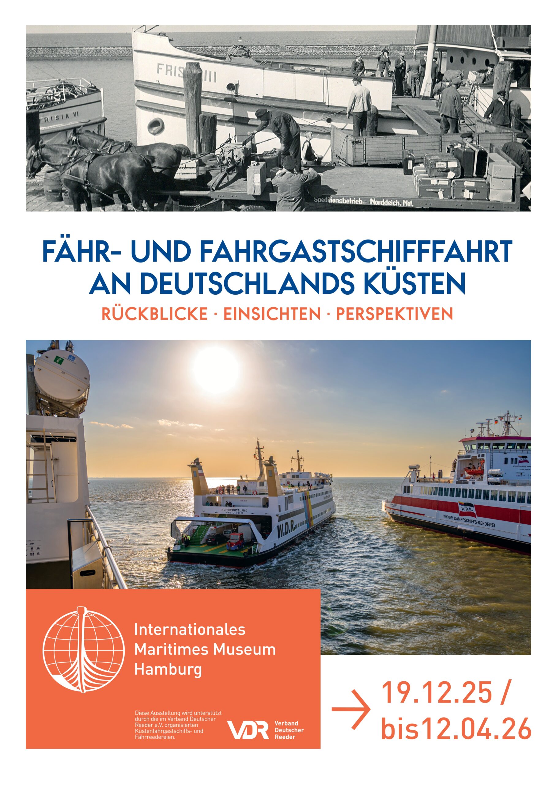 Plakat für Ausstellung über Fährverkehr an Deutschlands Küsten; oben historisches Hafenfoto, unten moderne Fähren, Museum und Daten 19.12.25–12.04.26