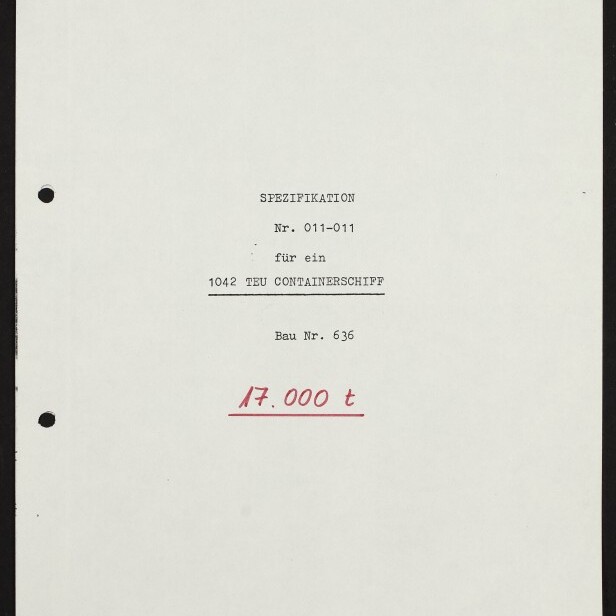 Dokument der Flender Werft mit typengeschriebener Spezifikation für ein 1042 TEU Containerschiff (Bau Nr. 636), handschriftlichem roten Vermerk „17.000 t“ in der Mitte, Museumslogo und Schriftzug des Internationalen Maritimen Museums Hamburg unten links sowie zwei Lochungen am linken Rand.