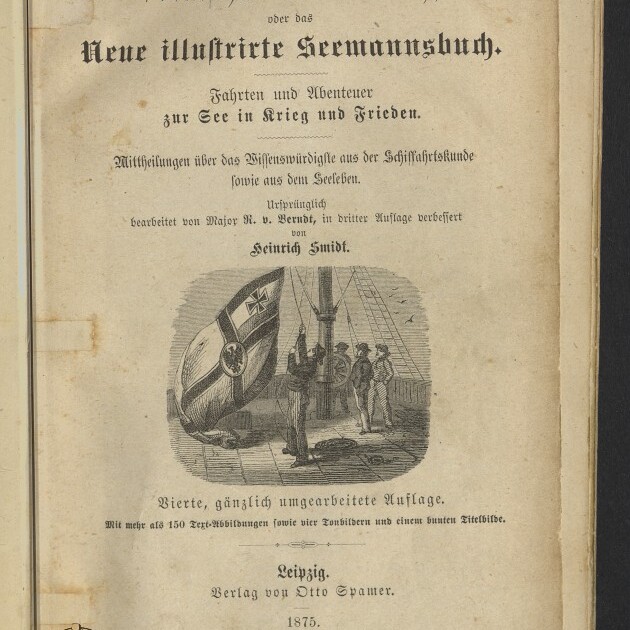 Titelseite eines deutschen Seemannsbuchs von 1875 mit gotischer Schrift, einem mittigen Holzstich, der Matrosen auf dem Deck neben einer großen Schiffsfahne mit Eisernem Kreuz zeigt, sowie Verlagsangabe 'Leipzig, Verlag von Otto Spamer' und Stempel des Internationalen Maritimen Museums Hamburg.