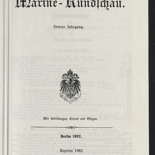 Titelblatt der Fachzeitschrift „Marine‑Rundschau“ in Frakturschrift mit dem Text „Dritter Jahrgang“, mittig einem deutschen Reichsadler als Wappen, dem Vermerk „Mit Abbildungen, Karten und Skizzen“, dem Druckhinweis „Berlin 1892. Reprint 1982“ sowie dem Verlagsnamen „Bernard & Graefe Verlag München“ und einem Stempel des Maritimen Museums Hamburg.