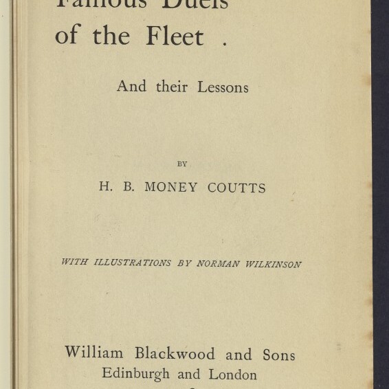 Titelblatt eines gealterten Buchs mit dem gedruckten Titel „Famous Duels of the Fleet and their Lessons“, Autor H. B. Money Coutts, Illustrationen von Norman Wilkinson, Verlag William Blackwood and Sons, Edinburgh und London, 1908, sowie Museumsstempel des Internationalen Maritimen Museums Hamburg.