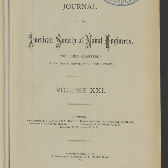 Titelblatt des Journal of the American Society of Naval Engineers, Volume XXI, in dekorativer Schrift mit blauem Ovalstempel ‚Hamburg‘ oben rechts und Logo des Internationalen Maritimen Museums Hamburg unten links; Druckangabe Washington D.C., 1909.