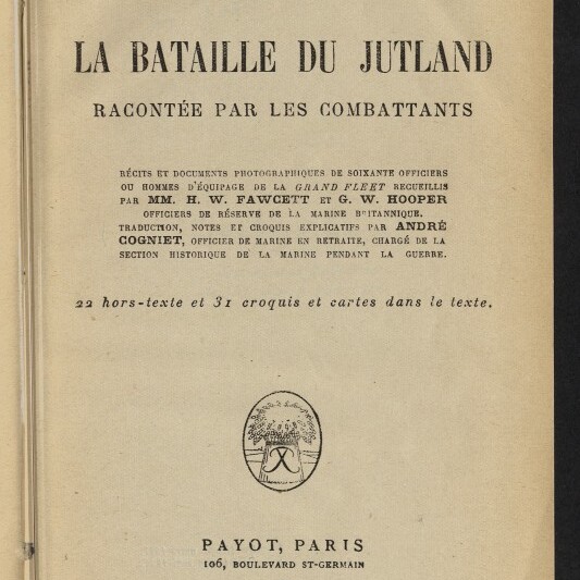 Titelblatt eines französischen Buchs mit der großen Überschrift «La Bataille du Jutland», dem Untertitel «racontée par les combattants», Verlagsangabe Payot Paris 1927 und rundem Stempel des Internationalen Maritimen Museums Hamburg unten links.