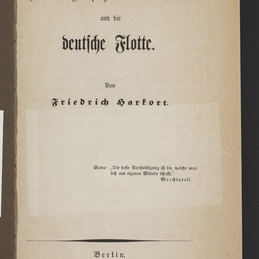 Titelblatt eines Buches in Frakturschrift: „Die Preußische Marine und die deutsche Flotte“ von Friedrich Harfort, mit einem kurzen Motto, der Verlagsangabe „Berlin. Druck und Verlag von Georg Reimer. 1861“ und einem Stempel „Internationales Maritimes Museum Hamburg“ mit Globus-Logo unten links.