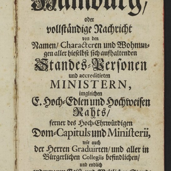 Titelblatt eines vergilbten Buches mit dekorativer Frakturschrift und großem Schriftzug „Hamburg“, handschriftlichen Randvermerken und Stempel; darunter ausführlicher deutscher Titeltext über Personen, Minister und Standeswesen, datiert Anno 1722, mit Logo des Internationalen Maritimen Museums Hamburg unten links.