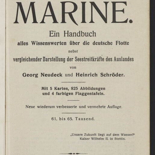 Titelseite eines deutschen Buches mit großem Titel ‚Das kleine Buch von der MARINE‘, Untertitel ‚Ein Handbuch‘, Autoren Georg Neudeck und Heinrich Schröder, Angaben zu Karten und Abbildungen sowie Verlag Kiel und Leipzig und Stempel des Internationalen Maritimen Museums Hamburg.