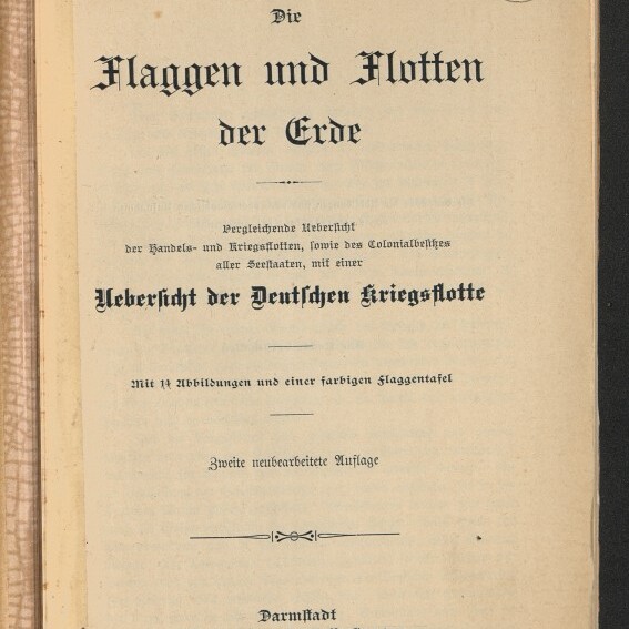 Titelblatt eines Buches in Frakturschrift mit Überschrift „Die Flaggen und Flotten der Erde“, versehen mit dem Stempel „Dr. H. B. Semmelink“, einer handschriftlichen Kreisnummer „14“ oben rechts, dem Museumssiegel „Internationales Maritimes Museum Hamburg“ unten links und Verlagsangabe Darmstadt 1900.