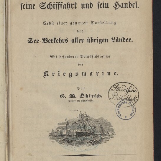 Titelseite eines historischen Buchs mit schwarzletteriger Überschrift „Deutschland zur See — seine Schifffahrt und sein Handel“, Autorangabe G. W. Ülrich, kleines Stichbild mehrerer Segelschiffe vor einer Küstenstadt sowie sichtbare runde Bibliotheksstempel und Druckangabe Hamburg 1849.