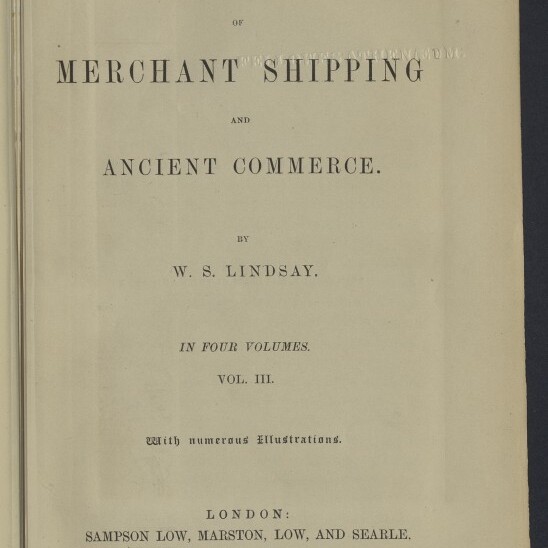 Titelblatt eines Buches mit dem Titel „History of Merchant Shipping and Ancient Commerce“ von W. S. Lindsay (Band III, 1876), Verlagsangaben unten und Stempel/Logo des Internationalen Maritimen Museums Hamburg unten links.
