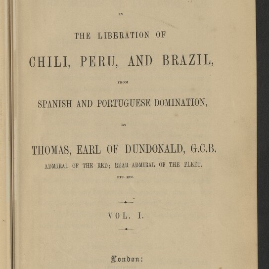 Titelblatt eines Buches: Narrative of Services von Thomas, Earl of Dundonald, über die Befreiung von Chili, Peru und Brasilien.