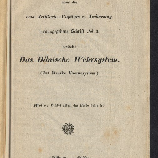 Titelblatt (Itzehoe 1833) der Schrift Bemerkungen über Das Dänische Wehrsystem mit Museumsstempel und handschriftlichen Nummern.