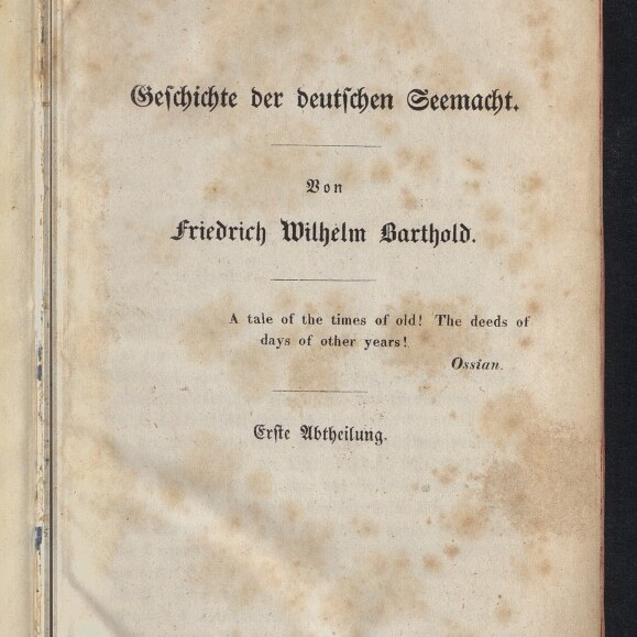 Titelblatt eines alten Buches: Geschichte der deutschen Seemacht von Friedrich Wilhelm Barthold auf vergilbtem Papier mit Museumsstempel