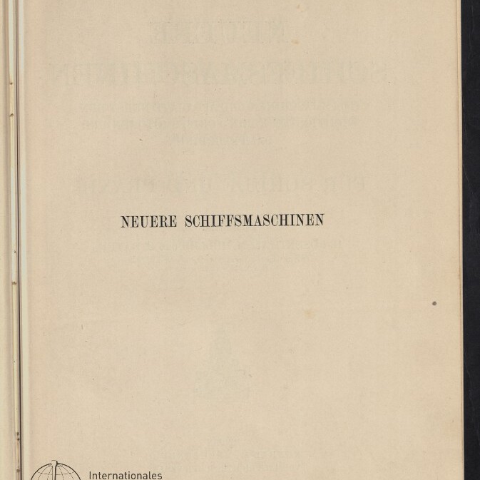 Titelblatt mit mittigem Schriftzug NEUERE SCHIFFSMASCHINEN und Museumslogo Internationales Maritimes Museum Hamburg unten links