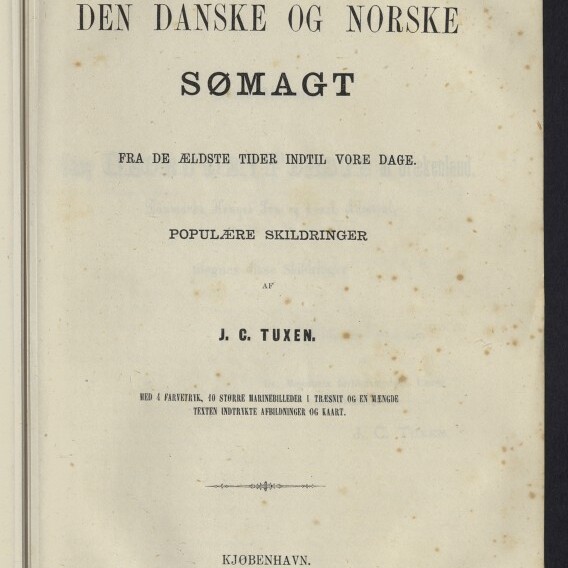 Titelblatt des dänisch-norwegischen Buches 'Den Danske og Norske Sømagt' von J. C. Tuxen, Kjøbenhavn 1875, mit Museumsstempel.